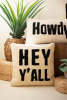 HEY Y'ALL HAND HOOKED PILLOW