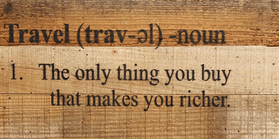 Travel (trav -el) - noun 1 Wall Sign