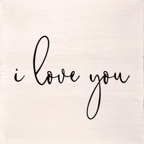 I love you... Wall Art