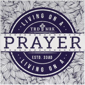 Living On A Prayer