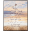 Wall Plaque When I Come Home To Heaven