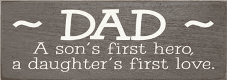 Dad Hero Love Wood Sign (Color: Old Anchor Gray)