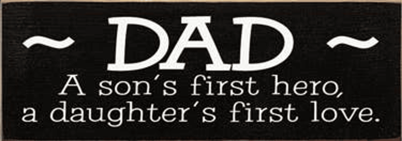 Dad Hero Love Wood Sign (Color: Old Black)