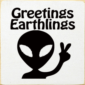 Greetings Earthlings (Color: Old Cottage White)