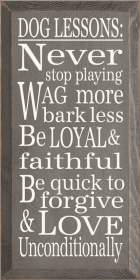 Dog Lessons Wood Sign (Color: Old Anchor Gray)
