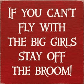 If You Can't Fly Wood Sign (Color: Old Red)