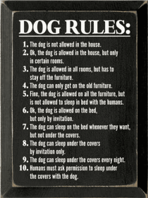 Dog Rules Funny Wood Sign (Color: Old Black)