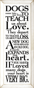 Dogs Come into Our Lives Wood Sign (Color: Old Cottage White)