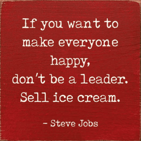 If You Want To Make Everyone Happy, Don't Be A Leader.. (Color: Old Red)