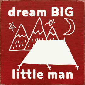 Dream big little man (Color: Old Red)
