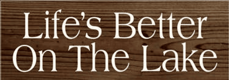 Life's Better on the Lake Wood Sign (Color: Walnut Stain, size: 3.5'' x 10")