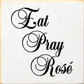 Eat Pray Rose (Color: Old Cottage White)