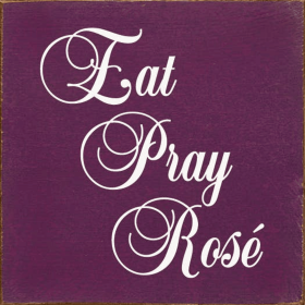 Eat Pray Rose (Color: Elderberry)