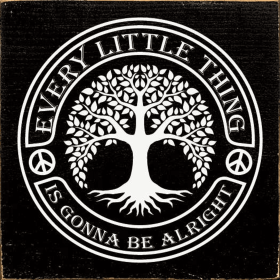 Every little thing is gonna be alright (Tree) (Color: Black)