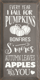 Every Year I Fall For Pumpkins, Bonfires, S'mores... (Color: Old Anchor Gray)