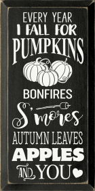 Every Year I Fall For Pumpkins, Bonfires, S'mores... (Color: Old Black)