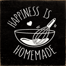 Happiness Is Homemade (Color: Black)