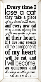 Everytime I lose a Cat Wood Sign (Color: Old Cottage White)