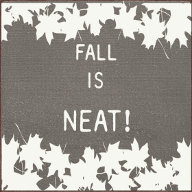 Fall is Neat (Color: Anchor/Cott)