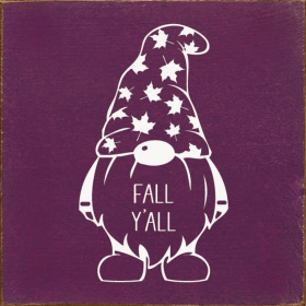 Fall Y'all (Gnome) (Color: Old Elderberry)