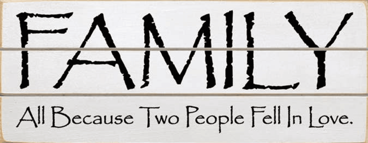 Family - All Because two People Grooved Wood Sign (Color: Old Cottage White)