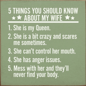 5 Things You Should Know About My Wife (Color: Old Sage)