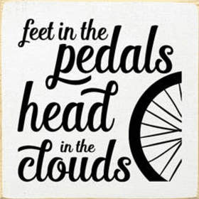 Feet in the Pedals Biking Wood Sign (Color: Old Cottage White)