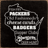 Fish Fry Packers Old Fashioneds Cheese Curds Badgers...