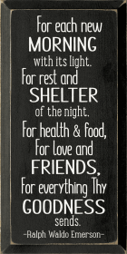 For Each New Morning With Its Light, For Rest And Shelter.. (Color: Black)