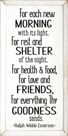 For Each New Morning With Its Light, For Rest And Shelter.. (Color: Cottage White)