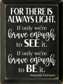 For there is always light... (Color: Old Black)