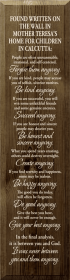 Found Written on the Wall in Mother Teresa's Home (Color: Walnut Stain)