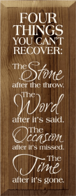 Four Things You Can't Recover Wood Sign (Color: Walnut Stain)