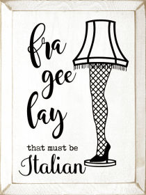 Fra Gee Lay That Must Be Italian (Color: Old Cottage White)