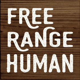 Free Range Human (Color: Walnut Stain)