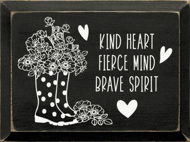 Kind Heart, Fierce Mind, Brave Spirit (Color: Old Black)