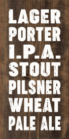 Lager Porter I.P.A Stout Pilsner Wheat Pale Ale (Color: Dark Walnut with White)