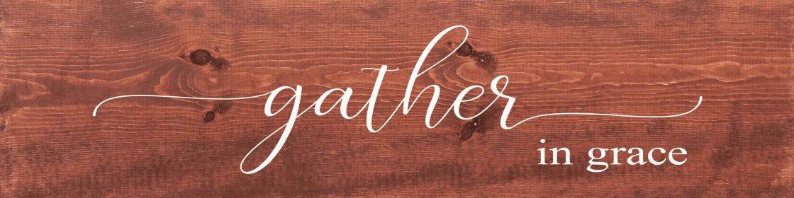 Gather in Grace (Color: Warm Chestnut)