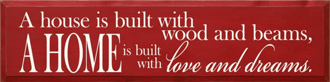 A House is Built With Wood and Beams Wood Sign (Color: Old Red, size: 9'' x 36")