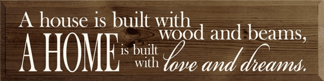 A House is Built With Wood and Beams Wood Sign (Color: Walnut Stain, size: 9'' x 36")