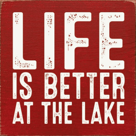 Life Is Better At The Lake (Color: Red)