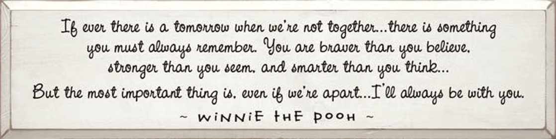 If Ever There is a Day Large Pooh Wood Sign (Color: Old Cottage White, size: 9'' x 36")