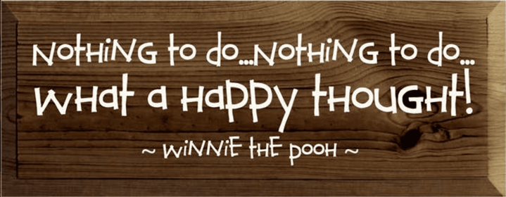 Nothing to Do Pooh Wood Sign (Color: Walnut Stain, size: 7'' x 18")