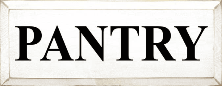 Pantry Wood Sign (Color: Old Cottage White, size: 7'' x 18")