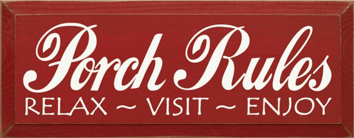 Porch Rules Wood Sign (Color: Old Red, size: 7'' x 18")