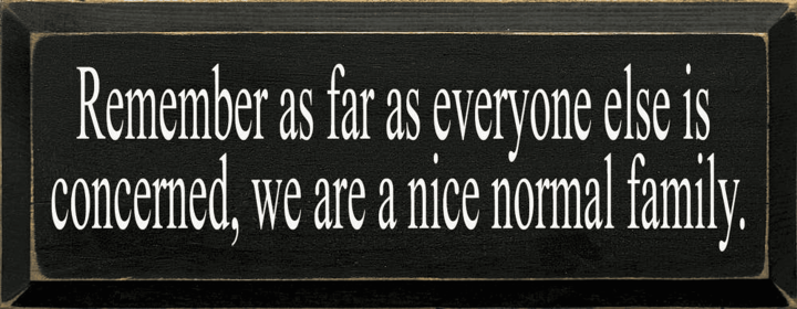 Remember As Far As Everyone Else Is Concerned... (Color: Black)