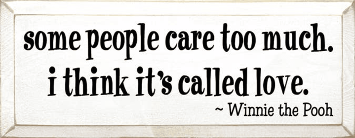 Some People Care Too Much Pooh Wood Sign (Color: Old Cottage White, size: 7'' x 18")