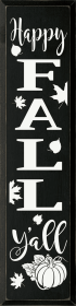 Happy Fall Y'all (9x36 vertical) (Color: Old Black)