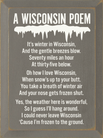 A Wisconsin Poem: It's winter in Wisconsin.. (Color: Old Anchor Gray)