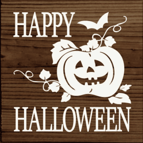 Happy Halloween (Color: Walnut Stain)